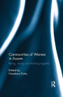 Communities of Women in Assam: Being, doing and thinking together