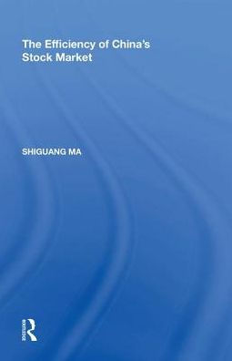The Efficiency of China's Stock Market