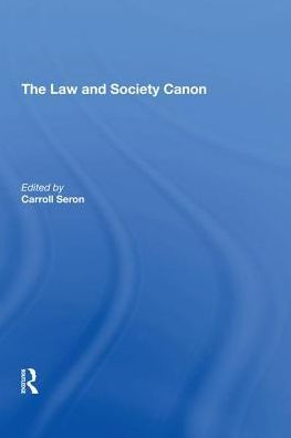 The Law and Society Canon / Edition 1