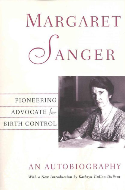 Margaret Sanger: An Autobiography by Kathryn Cullen-DuPont, Paperback ...