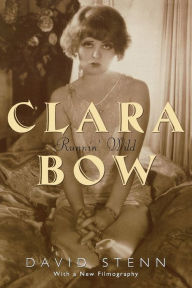 Free downloadable pdf ebooks download Clara Bow: Runnin' Wild