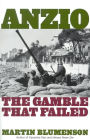 Anzio: The Gamble that Failed