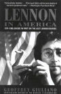 Lennon in America: 1971-1980, Based in Part on the Lost Lennon Diaries