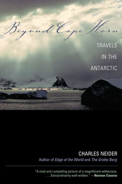 Beyond Cape Horn: Travels the Antarctic