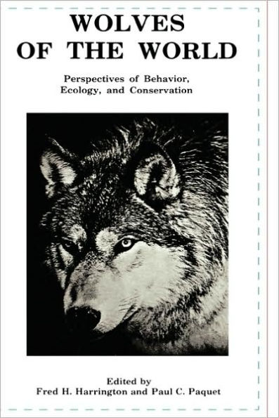 Wolves of the World: Perspectives of Behavior, Ecology and Conservation