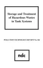 Storage and Treatment of Hazardous Wastes in Tank Systems