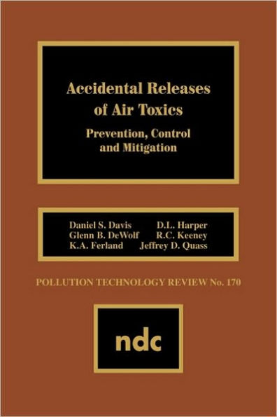 Accidental Releases of Air Toxics: Prevention, Control and Mitigation