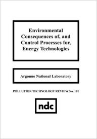 Title: Environmental Consequences of and Control Processes for Energy Technologies, Author: Axel Hoffmann