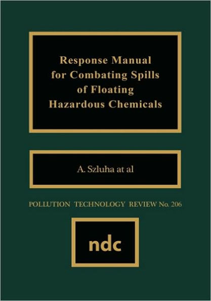 Response Manual for Combating Spills of Floating Hazardous Chemicals