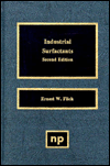 Title: Industrial Surfactants: An Industrial Guide / Edition 2, Author: Ernest W. Flick