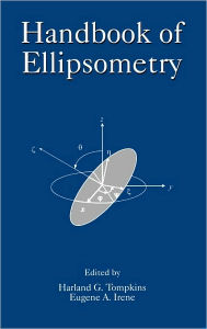 Title: Handbook of Ellipsometry, Author: Harland Tompkins