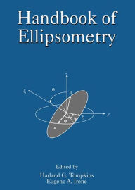 Title: Handbook of Ellipsometry, Author: Harland Tompkins