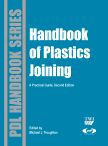 Title: Handbook of Plastics Joining: A Practical Guide, Author: Michael J. Troughton
