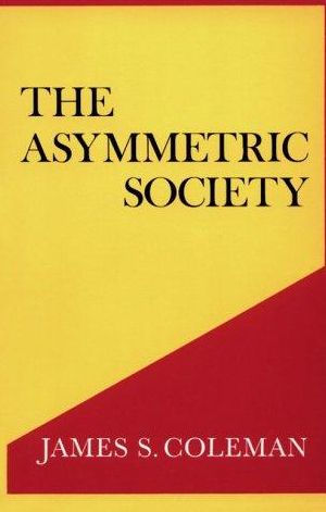 The Asymmetric Society / Edition 1