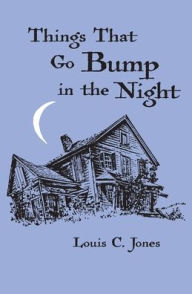 Title: Things That go Bump in the Night, Author: Louis Jones