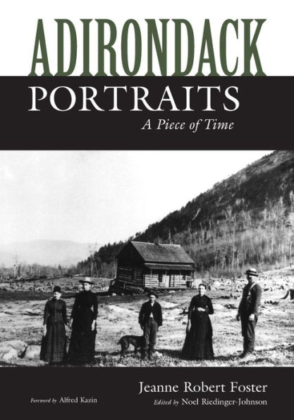 Adirondack Portraits: A Piece of Time