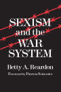 Sexism and the War System / Edition 1