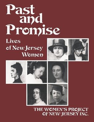 Past and Promise: Lives of New Jersey Women