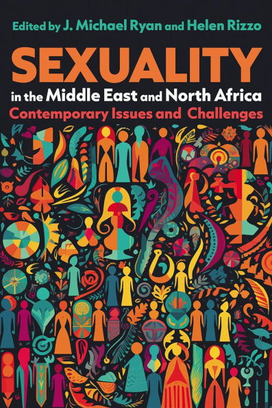 Sexuality the Middle East and North Africa: Contemporary Issues Challenges