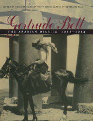 Title: Gertrude Bell: The Arabian Diaries, 1913-1914, Author: Rosemary O'Brien