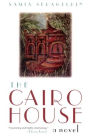 The Cairo House: A Novel