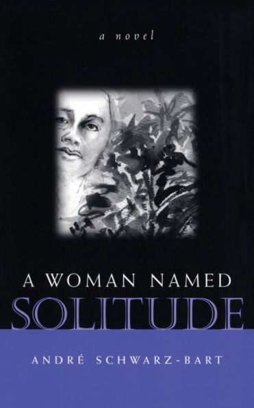 A Woman Named Solitude: A Novel
