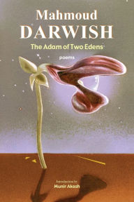 Title: The Adam of Two Edens, Author: Mahmoud Darwish