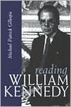 Title: Reading William Kennedy, Author: Michael Gillespie