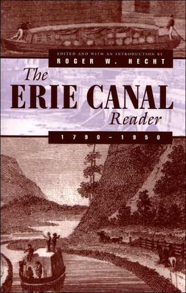 The Erie Canal Reader, 1790-1950