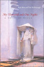 My Thousand and One Nights: A Novel of Mecca