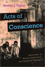 Acts of Conscience: World War II, Mental Institutions, and Religious Objectors