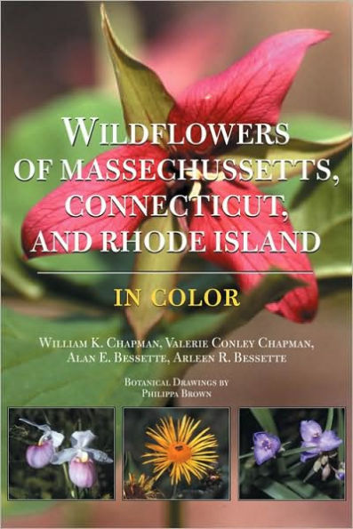 Wildflowers of Massachusetts, Connecticut, and Rhode Island Color