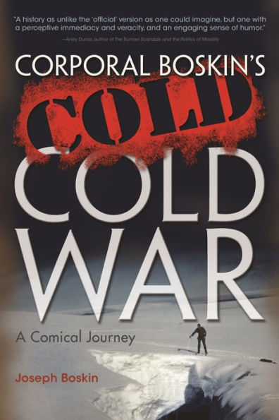 Corporal Boskin's Cold War: A Comical Journey