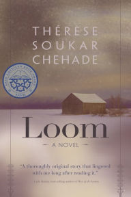 Title: Loom, Author: Therese Chehade