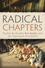 Radical Chapters: Pacifist Bookseller Roy Kepler and the Paperback Revolution