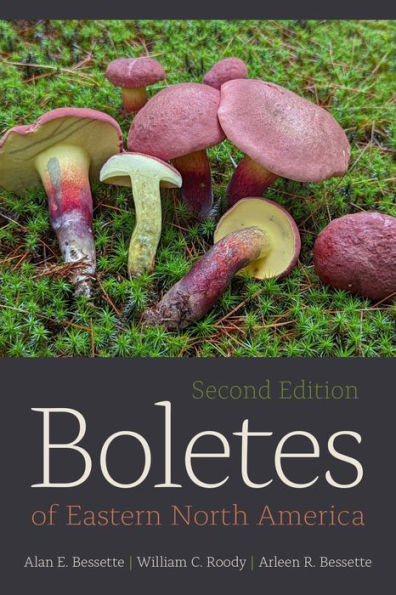Boletes of Eastern North America: Second Edition