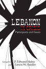 Lebanon in Crisis: Participants and Issues