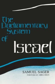 Title: Parliamentary System of Israel, Author: Samuel Sager