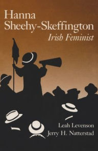 Title: Hanna Sheehy-Skeffington: Irish Feminist, Author: Leah Levenson