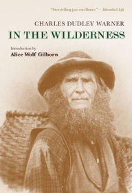 Title: In the Wilderness, Author: Charles Warner