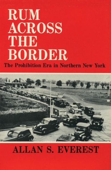 Rum Across the Border: The Prohibition Era in Northern New York