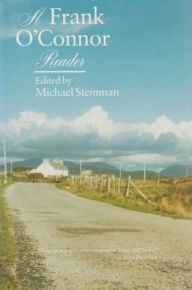 Title: A Frank O'Connor Reader, Author: Michael Steinman