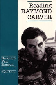 Title: Reading Raymond Carver, Author: Randolph Runyon