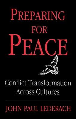 Preparing for Peace: Conflict Transformation Across Cultures
