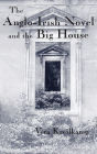 The Anglo-Irish Novel and the Big House