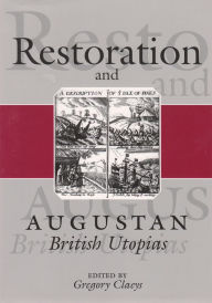 Title: Restoration and Augustan British Utopia, Author: Gregory Claeys