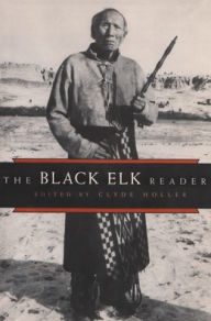 Title: The Black Elk Reader, Author: Clyde Holler