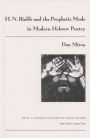 H. N. Bialik and the Prophetic Mode in Modern Hebrew Poetry