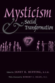 Title: Mysticism and Social Transformation, Author: Janet K. Ruffing