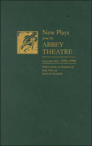 Title: New Plays from the Abbey Theatre, Volume Two: 1996-1998, Author: Judy Friel